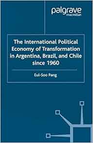 The International Political Economy Of Transformation In