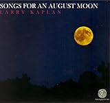 SONGS FOR AN AUGUST MOON                           image