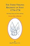 Front cover for the book The Third Virginia Regiment of the Foot, 1776-1778, A History, Volume One. With Flags Flying and Drums Beating by Joan W. Peters