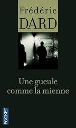 Une  gueule comme la mienne
