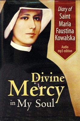 [(Diary of Saint Maria Faustina Kowalska: Divine Mercy in My Soul )] [Author: Saint Maria Faustina Kowalska] [Dec-2013]
