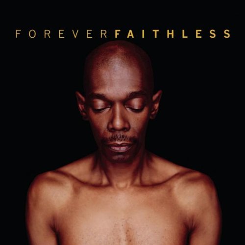#30 — Forever Faithless - The Greatest Hits