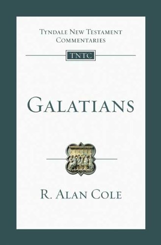 Galatians: An Introduction and Commentary (Tyndale New Testament Commentaries)