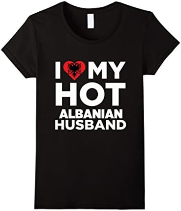 Women's I Love My Hot Albanian Husband Albania Native T-Shirt Large Black