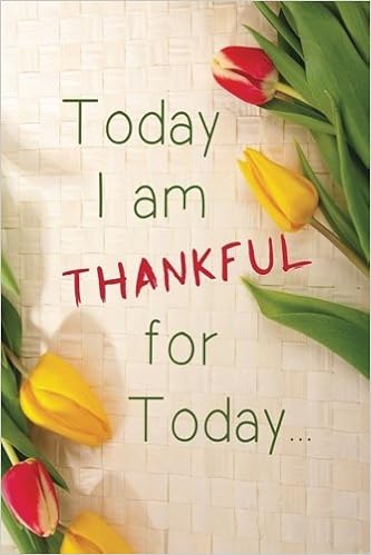 I Am Thankful For Quotes Today I Am Thankful For Today Notebook: Lined Notebook; Inspirational Quotes,  Journal & Diary: Pop Quotes Journal: 9781548474461: Books