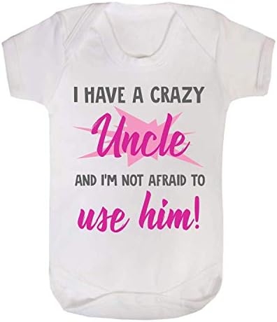 I Love My Crazy Uncle and I'm Not Afraid to use her Baby Vest Babygrow Bodysuit Baby Shower Gifts New Aunty Gifts Best Nephew Neice (3-6 Months)