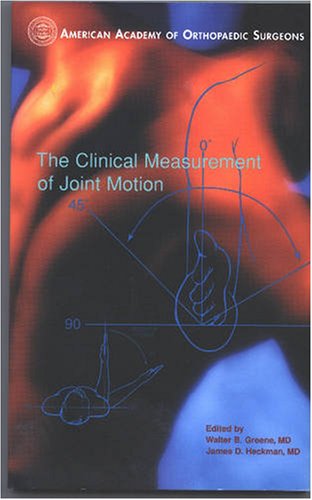 CLINICAL MEASUREMENT OF JOINT MOTION