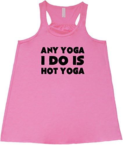 Women's Any Yoga I Do Is Hot Yoga Tank Top - Workout Shirt (Small, Neon Pink)