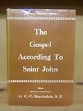 The Gospel According to Saint John: With an Introduction and Commentary (Stonyhurst Scripture Manuals)
