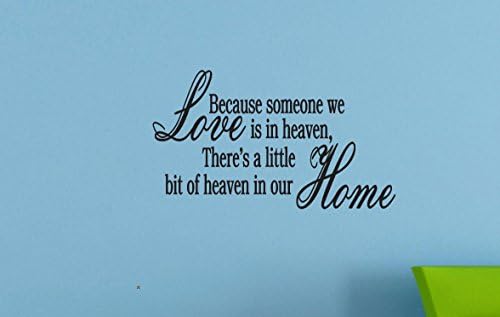 WallArtStickerUS 18" x 12" Because Someone we Love is in Heaven Family Motivational Words Lettering Love Vinyl Decals Stickers Decor Decal Home