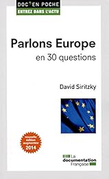 Parlons Europe en 30 questions