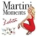 Martini Moments By Lolita by Lolita 0705393461 Book Cover