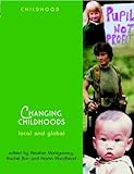 Changing Childhoods - Local & Global