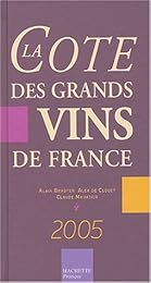 La  cote des grands vins de France