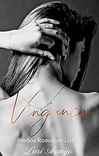 Livro Vingança: Irmãos Romanov Livro 1