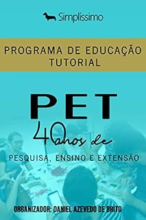 Livro PET : 40 anos de Ensino, Pesquisa e Extensão