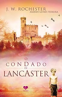 Livro O condado de Lancaster: Pelo espírito J.W. Rochester