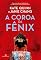 Livro A Coroa da Fênix