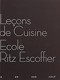 Leçons de cuisine de l'école Ritz-Escoffier by 
