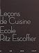 Leçons de cuisine de l'école Ritz-Escoffier by 