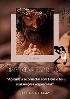 Livro Despertar espiritual : Aprenda a se conectar com Deus e ter suas orações respondidas