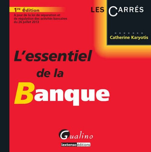 L' essentiel de la banque