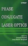 Phase Conjugate Laser Optics