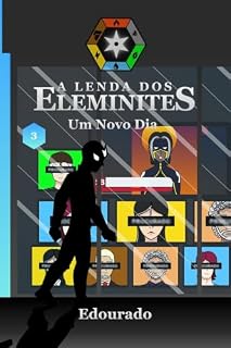 Livro A Lenda dos Eleminites 3: Um Novo Dia
