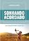 Livro SONHANDO ACORDADO: Uma exposição pastoral do Salmo 126