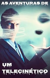 Livro As aventuras de um Telecinético