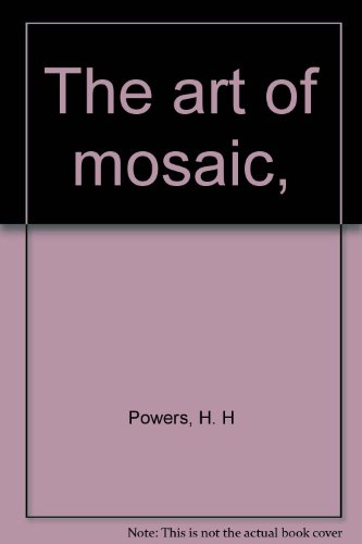 The art of mosaic,