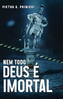 Livro Nem Todo Deus é Imortal