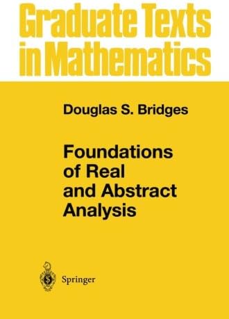 Foundations of Real and Abstract Analysis (Graduate Texts in Mathematics)
