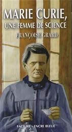 Marie Curie, une femme de science