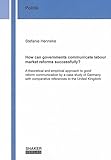 Image de How Can Governments Communicate Labour Market Reforms Successfully?: A Theoretical and Empirical Approach to Good Reform Communication by a Case Study