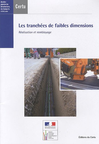 Les  tranchées de faibles dimensions