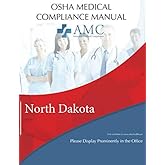 OSHA Medical Compliance Manual: North Dakota