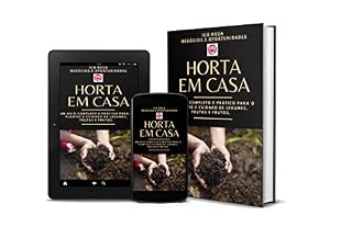 Livro Horta em Casa - Um Guia Completo e Prático Para o Plantio e Cuidado de Legumes, Frutas e Frutos