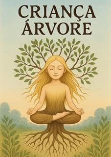 Livro Criança Árvore : Shantala