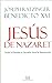 Jesús de Nazaret: Desde la Entrada en Jerusalén hasta la Resurrección (Spanish Edition)