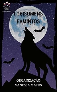 Livro Lobisomens Famintos
