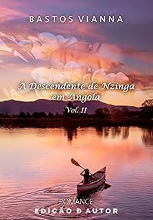 Livro A Descendente de Nzinga em Angola Vol. II