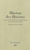 Illusion des illusions : Une nouvelle traduction de l'Ecclésiaste par Jean-Jacques Wahl by