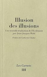 Illusion des illusions