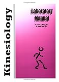 Kinesiology Laboratory Manual, Bridges, Jennifer M. and Jensen, Randall, 0875639119