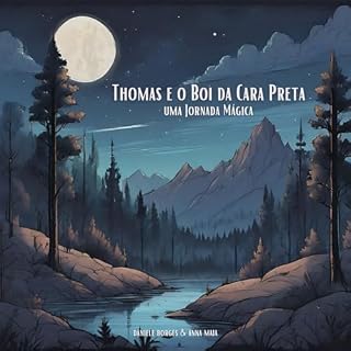 Livro Thomas e o Boi da Cara Preta: uma Jornada Mágica
