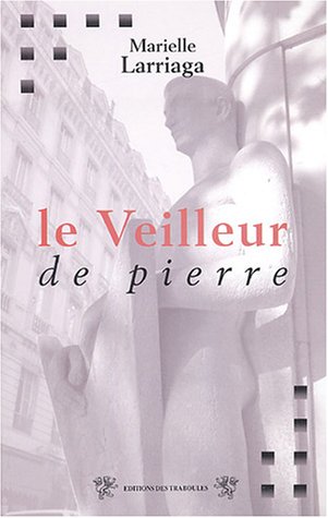 Le  veilleur de pierre
