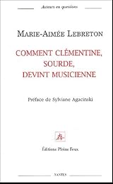 Comment Clémentine, sourde, devint musicienne