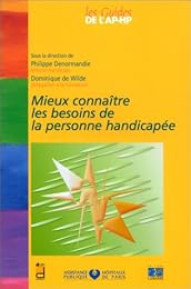 Mieux connaître les besoins de la personne handicapée