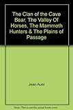 The Clan of the Cave Bear, The Valley Of Horses, The Mammoth Hunters & The Plains of Passage